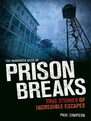 The Mammoth Book of Prison Breaks - ebook